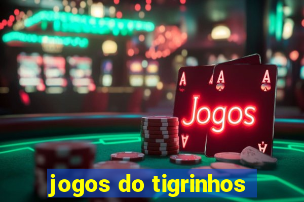 jogos do tigrinhos